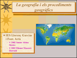 La geografia i els procediments geogràfics | Recurso educativo 44020
