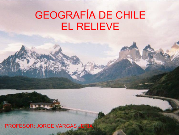Relieve de Chile de Norte a Sur | Recurso educativo 49271