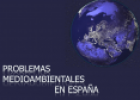 Problemas medioambientales en España | Recurso educativo 61343