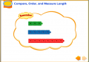 Compare, order and measure length | Recurso educativo 28987