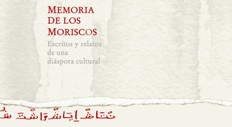Memoria de los moriscos | Recurso educativo 63566