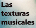 Las texturas musicales | Recurso educativo 71326