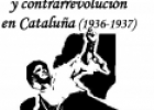 Revolución y Contrarrevolución en Cataluña (1936-1937) | Recurso educativo 74525