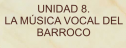 La música vocal del Barroco | Recurso educativo 79130