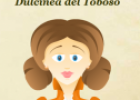 Personaje Don Quijote de la Mancha: Dulcinea del Toboso | Recurso educativo 80955