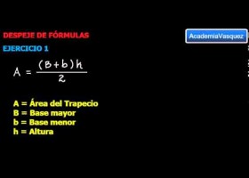Despeje de Fórmulas, Ejercicio 1 | Recurso educativo 103640