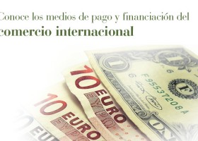 Curso de Comercio Internacional. Medios de Pago y Financiación | MasSaber | Recurso educativo 114099