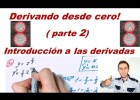 Derivando desde cero (parte 2). Introducción a las derivadas. | Recurso educativo 728628