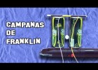 ? Cómo Hacer las Campanas de Franklin | How to Make the bells Franklin | Recurso educativo 748363