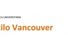Guías de Normas Vancouver para docentes en PDF - Instituto de Tecnologías | Recurso educativo 758046