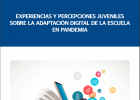La adaptación digital de la escuela en pandemia | Recurso educativo 785304