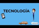 ¿Qué es la Tecnología? | Recurso educativo 787711