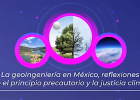 La Geoingeniería en México, reflexiones | Recurso educativo 7902041